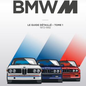 Autoforever BMW Motorsport tome 1